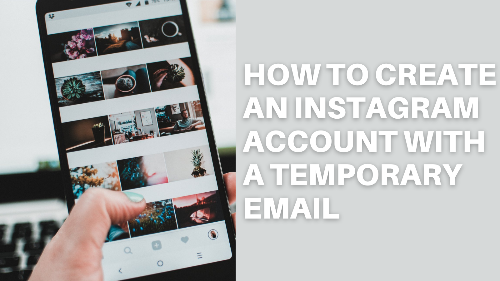 How To Create An Instagram Account With A Temporary Email  