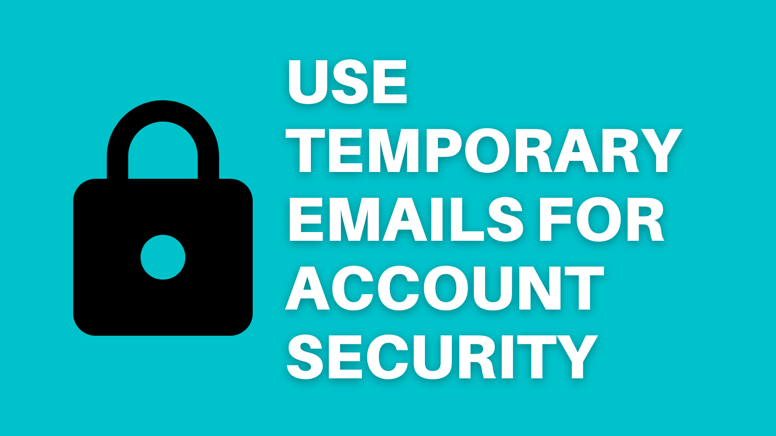 Use Temporary Emails For Online Security  