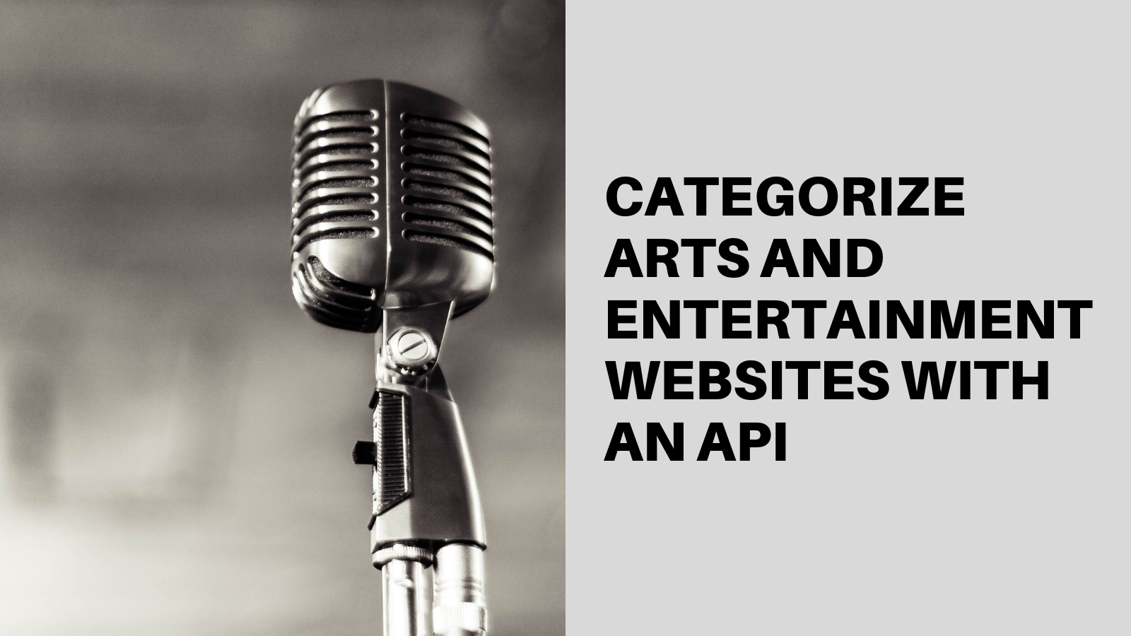 Categorize Arts And Entertainment Websites With An API￼  