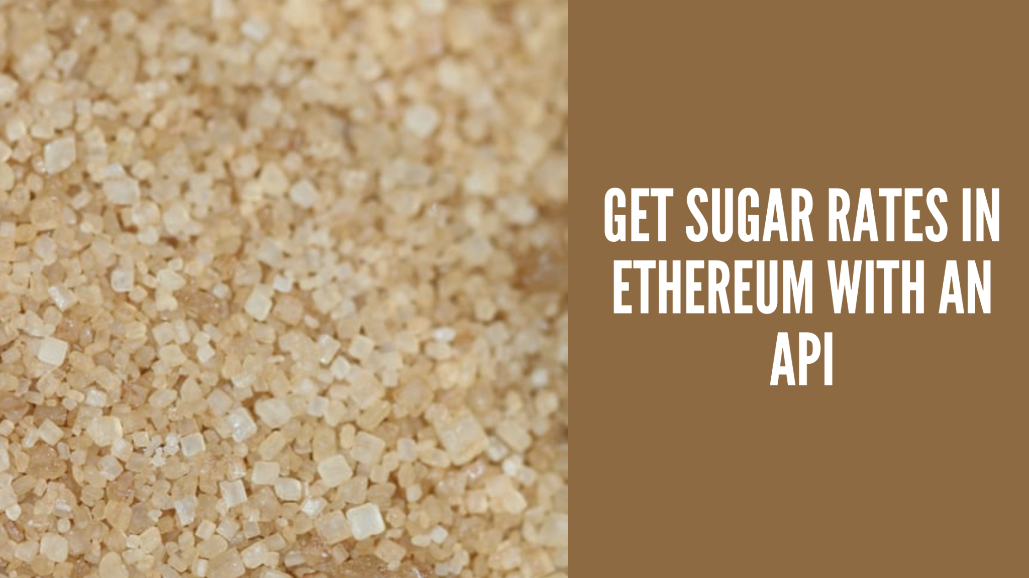 Most Effective Way To Get Sugar Rates In Ethereum With An API  