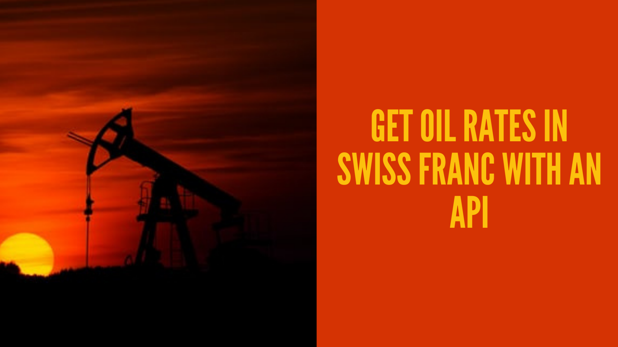 Check Oil Rates in Swiss Franc With This API  