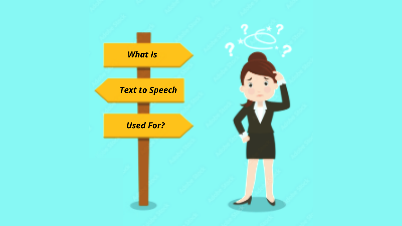 what-is-text-to-speech-software-used-for