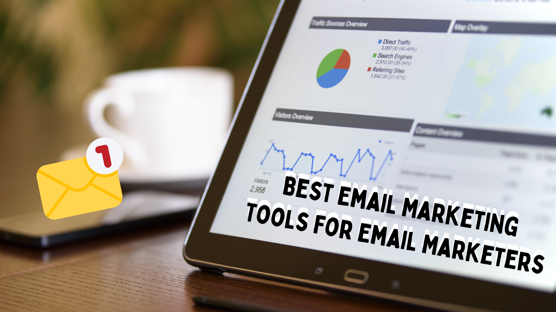 Best Email Marketing Tools For Email Marketers  