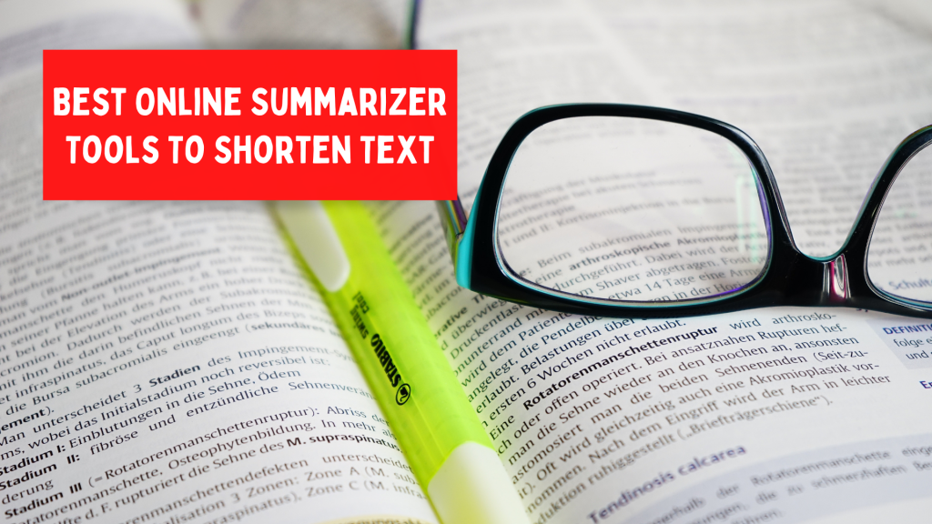 best-online-summarizer-tools-to-shorten-text