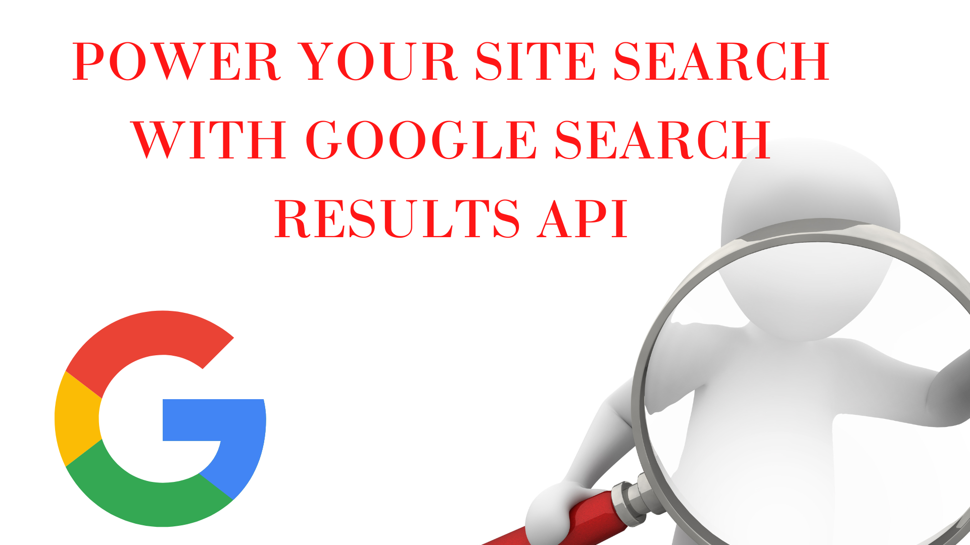 Power Your Site Search With Google Search Results API ...