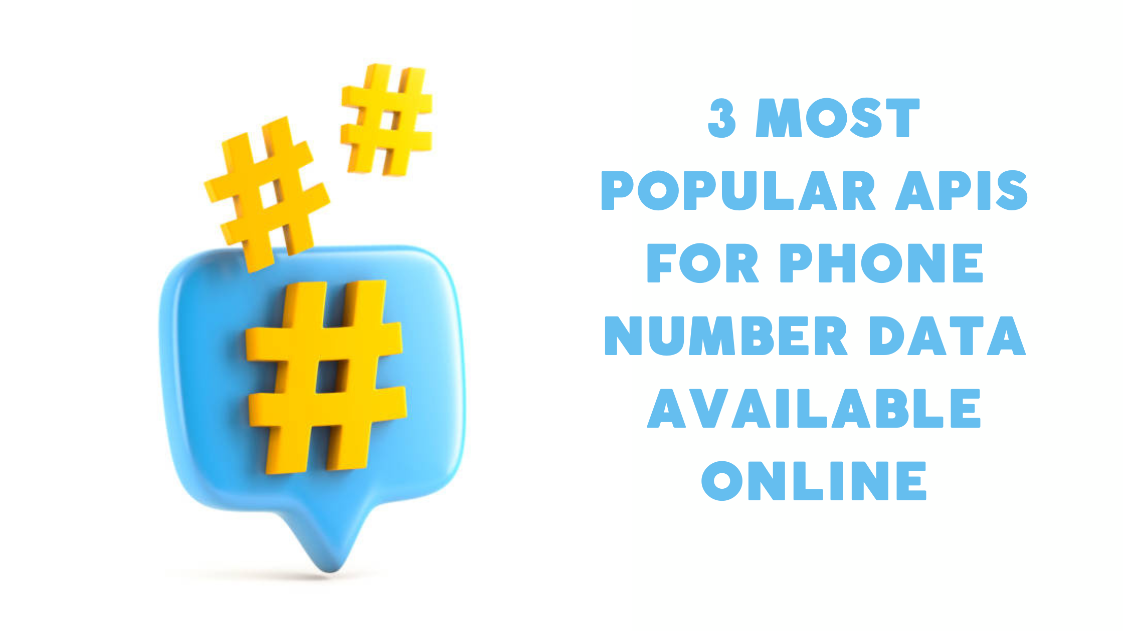 3-most-popular-apis-for-phone-number-data-available-online