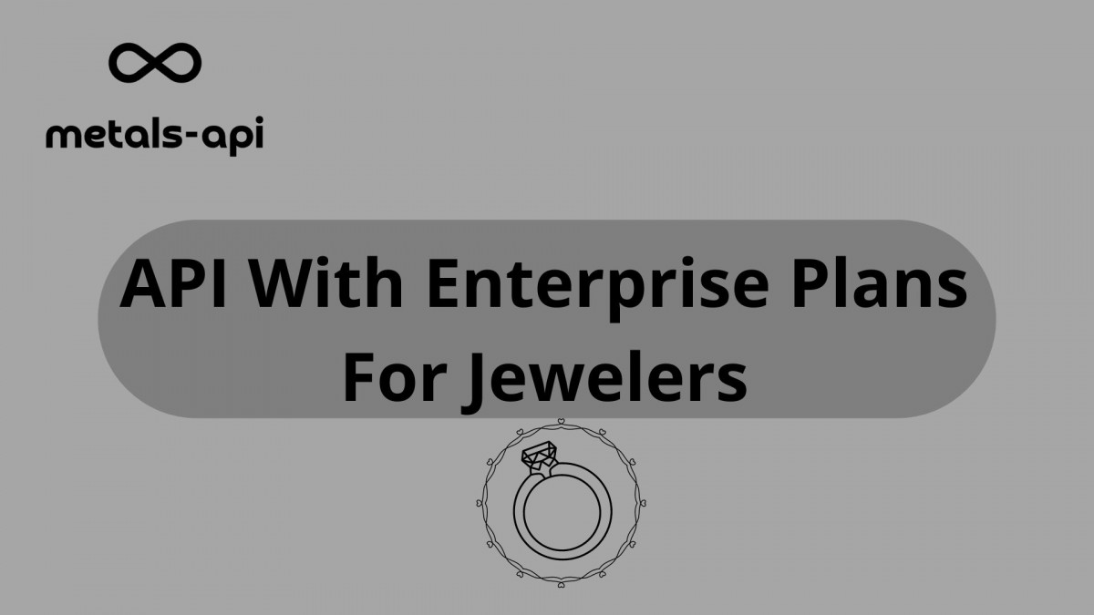 API With Enterprise Plans For Jewelers  